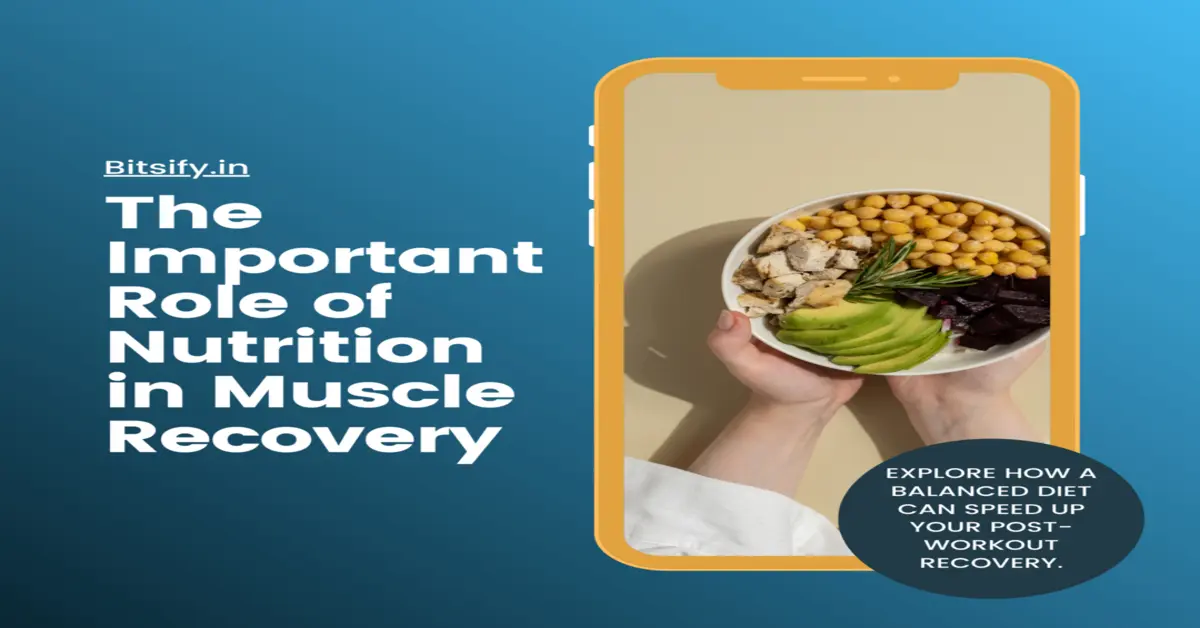 Role of Nutrition in Muscle Recovery
